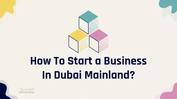 how to start a business in dubai mainland