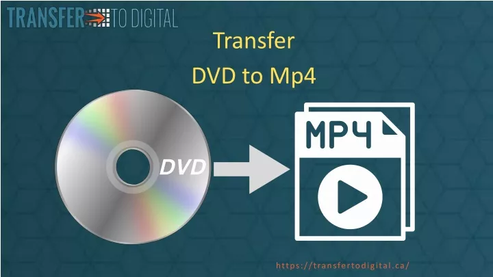 transfer dvd to mp4