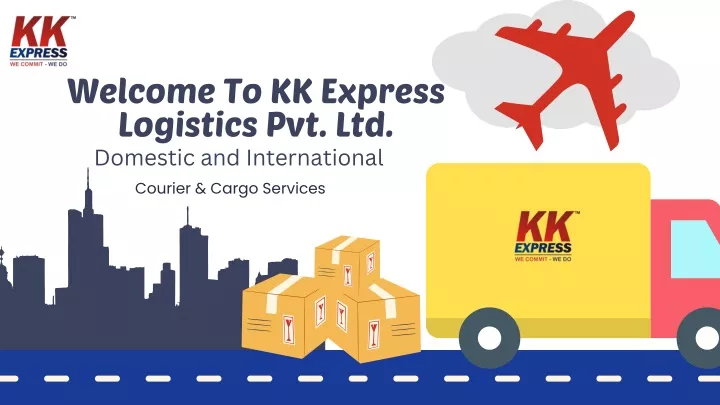 welcome to kk express logistics pvt ltd domestic