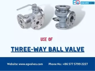 Use of Three-Way Ball Valve