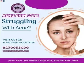 ashu skin care is best for acne and acne pores  treatment clinic in bhubaneswar, odisha