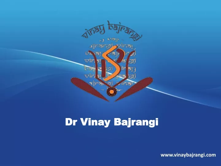 dr dr vinay vinay b bajrangi