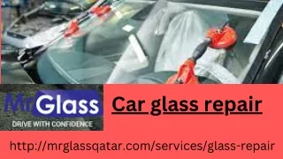 Car glass repair