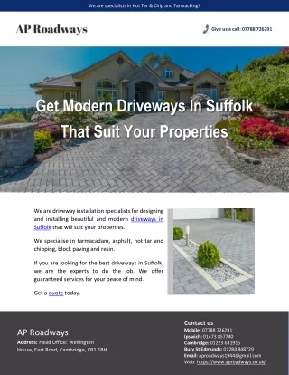 Get Modern Driveways In Suffolk That Suit Your Properties