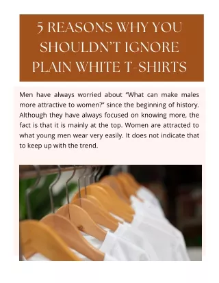 5 reasons why you shouldn t ignore plain white