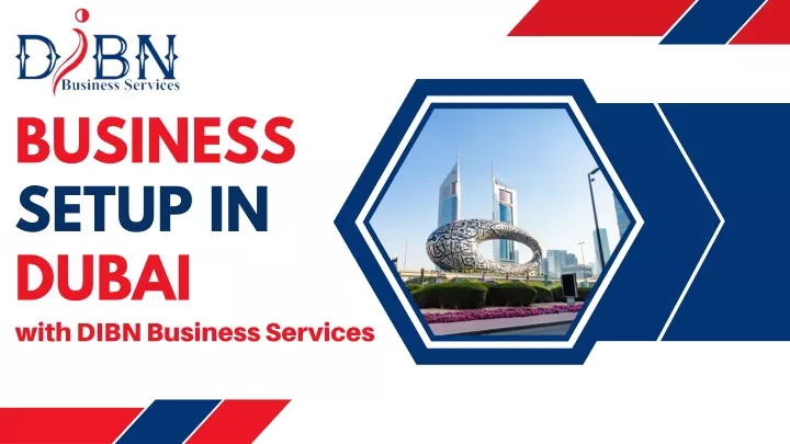 business setup in dubai with dibn business