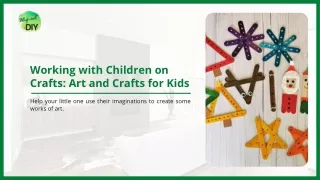 Working with Children on Crafts - Art and Crafts for Kids