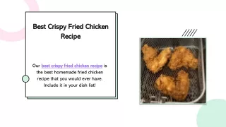 Best Crispy Fried Chicken Recipe