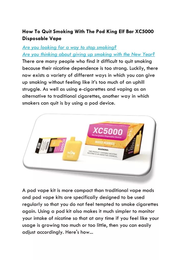 how to quit smoking with the pod king