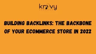 building backlinks the backbone of your ecommerce