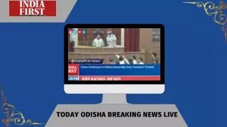 Today Odisha Breaking News Live