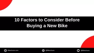 10 Factors to Consider Before Buying a New Bike