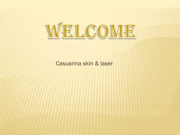 casuarina skin laser