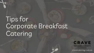 Tips for Corporate Breakfast Catering