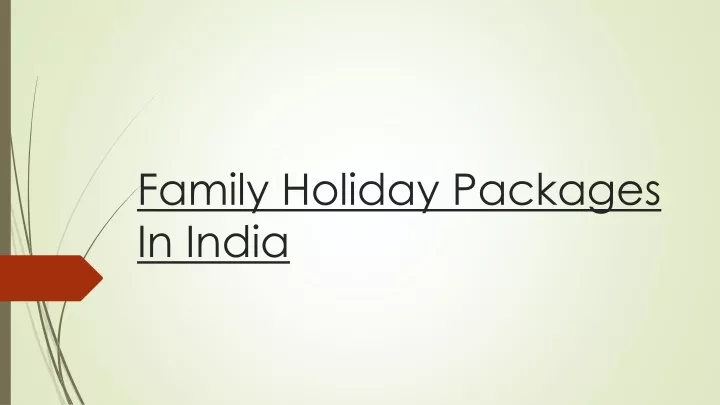 family holiday packages in india