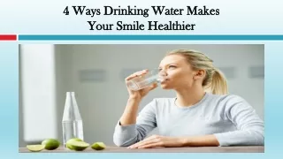 Ways Drinking Water Makes Your Smile Healthier