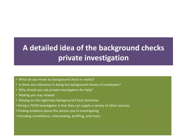 a detailed idea of the background checks private investigation