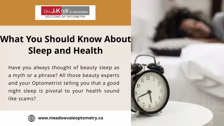 what you should know about sleep and health