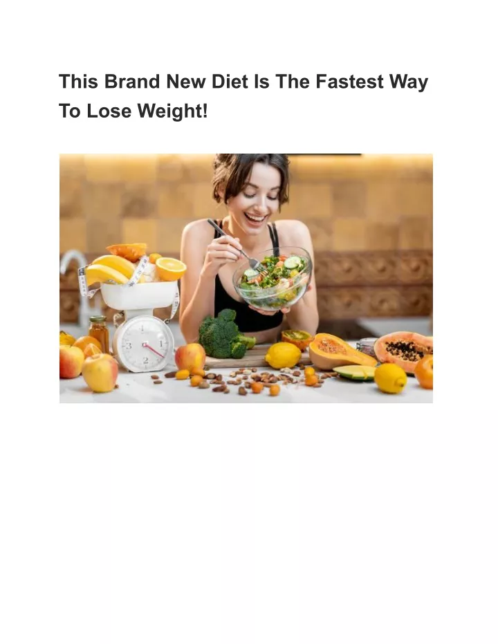 this brand new diet is the fastest way to lose