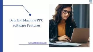 data bid machine ppc software features