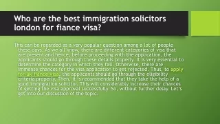 Who are the best immigration solicitors london for fiance visa?