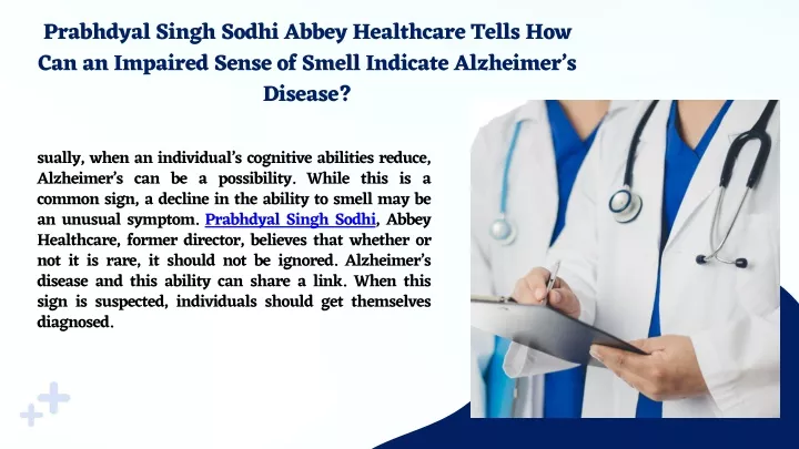 prabhdyal singh sodhi abbey healthcare tells
