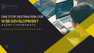 One Stop Destination For Web Development Agency|Primewayz