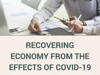 Recovering Economy from the Effects of COVID-19
