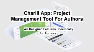 Charlii App: Project Management Tool For Authors