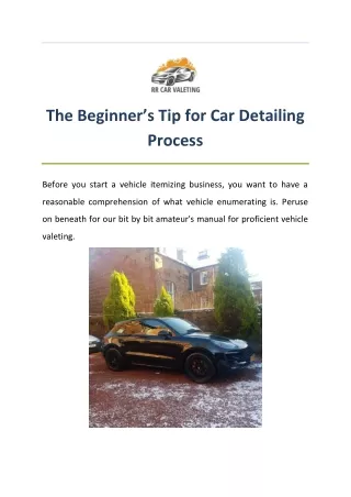 The Beginner’s Tip for Car Detailing Process