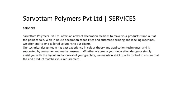 sarvottam polymers pvt ltd services services