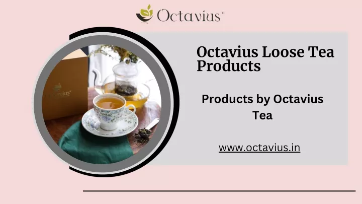 octavius loose tea products