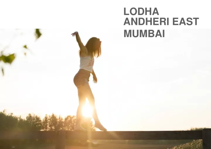 lodha andheri east mumbai