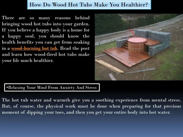 how do wood hot tubs make you healthier