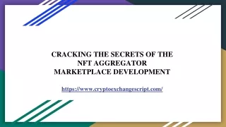 Cracking the secrets of the NFT aggregator marketplace development