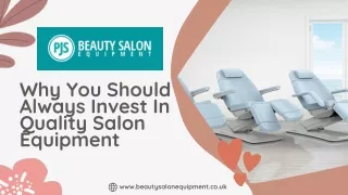 Why You Should Always Invest In Quality Salon Equipment