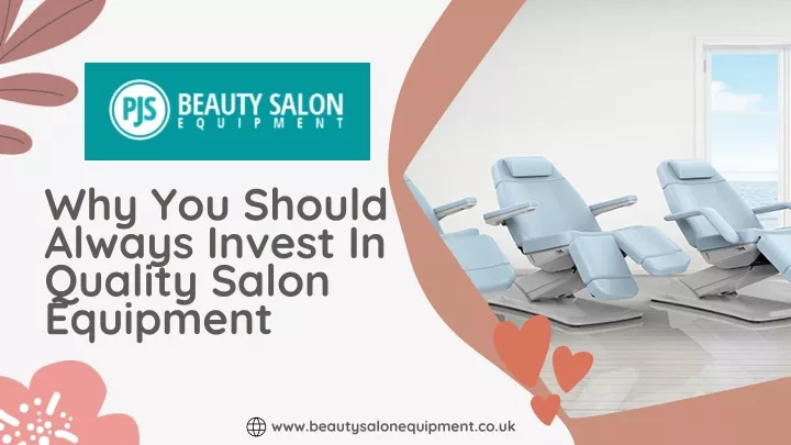 why you should always invest in quality salon