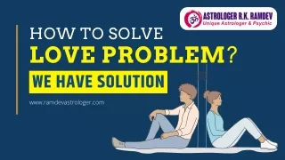 How To Solve Love Problem? We Have Solution in New York