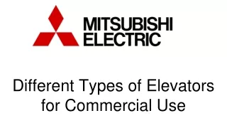 Different Types of Elevators for Commercial Use