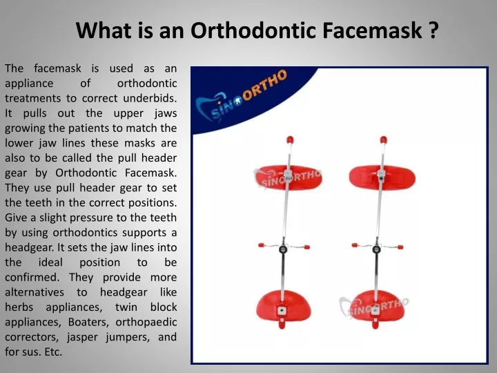 what is an orthodontic facemask