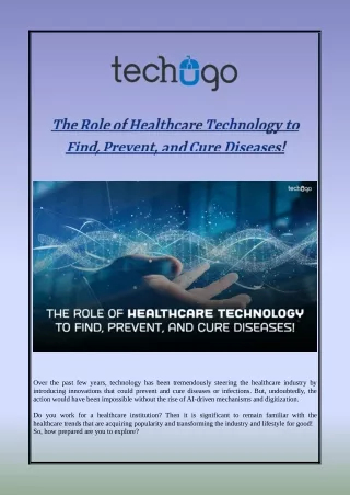 The Role of Healthcare Technology to Find, Prevent, and Cure Diseases!