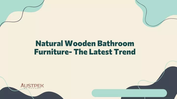 natural wooden bathroom furniture the latest trend