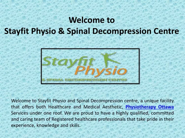 welcome to stayfit physio spinal decompression centre