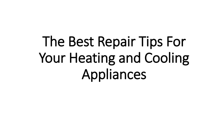 the best repair tips for the best repair tips