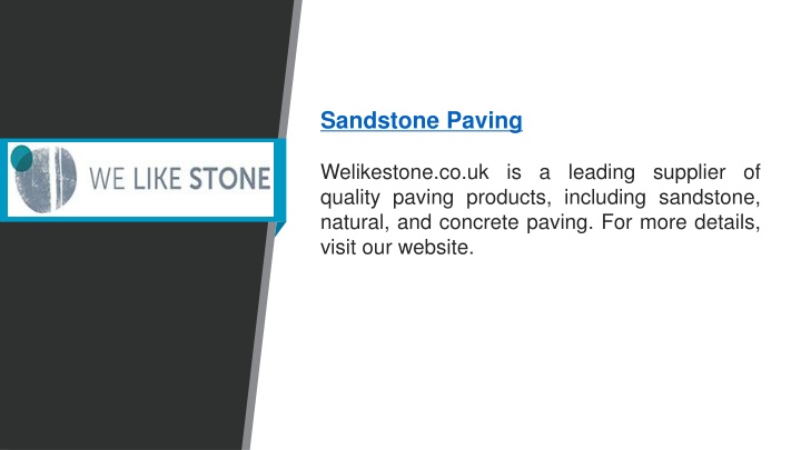 sandstone paving welikestone co uk is a leading