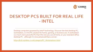 Desktop PCs Built for Real Life - Intel