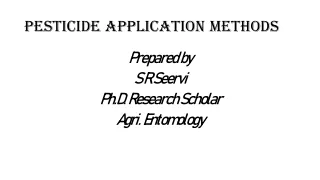 Method of Pesticide applicatin by S R Seervi