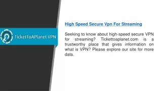 High Speed Secure Vpn For Streaming   Tickettoaplanet.com