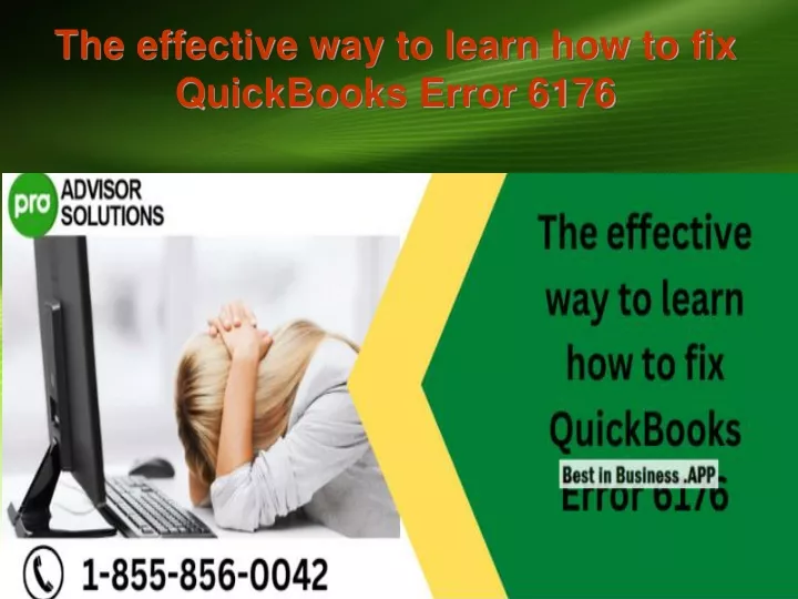 the effective way to learn how to fix quickbooks error 6176