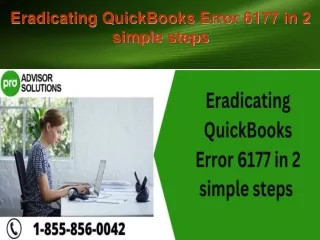 eradicating quickbooks error 6177 in 2 simple steps